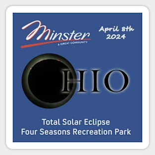 Minster Ohio April 8 2024 Eclipse 2 Sticker